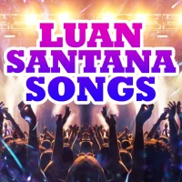 Luan Santana Songs